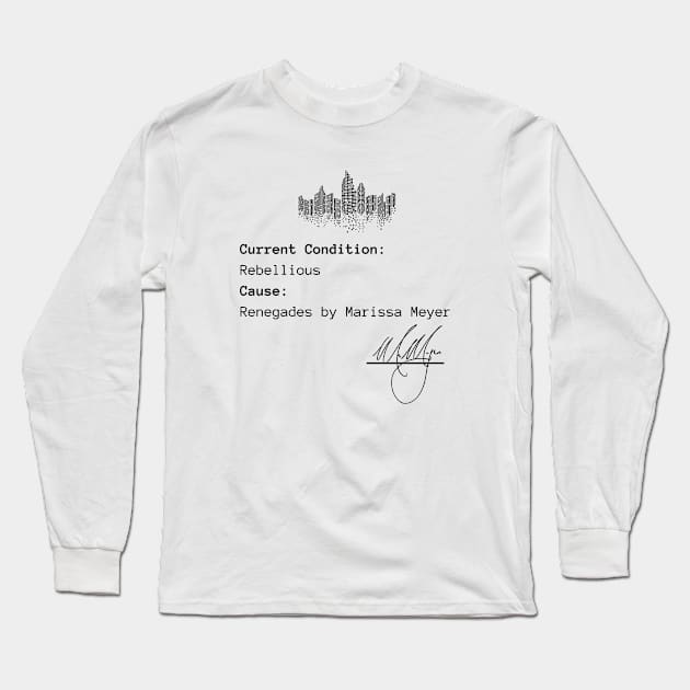 Current Condition: Rebellious Long Sleeve T-Shirt by The Happy Writer